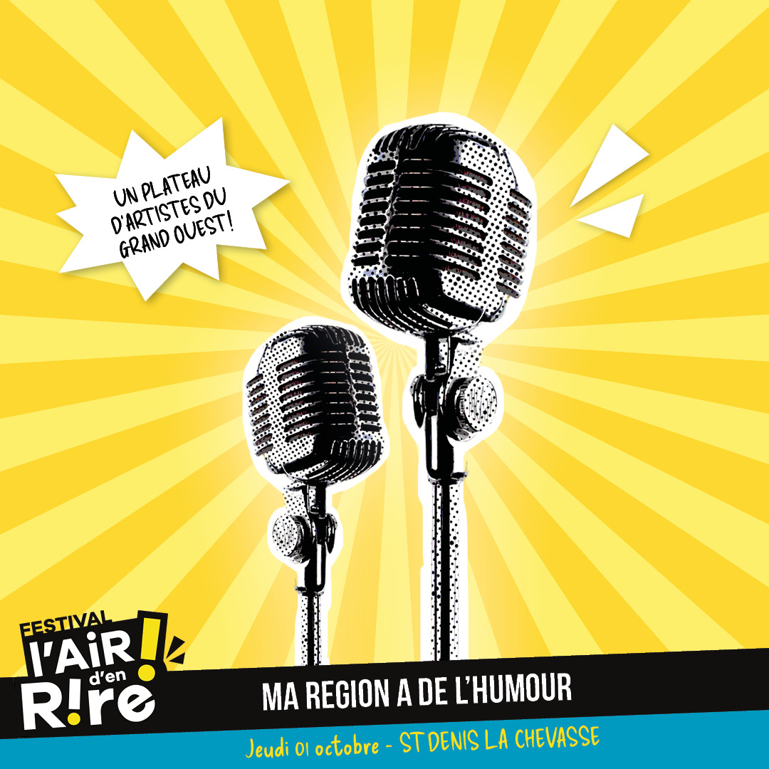 Ma Region a de l&rsquo;Humour